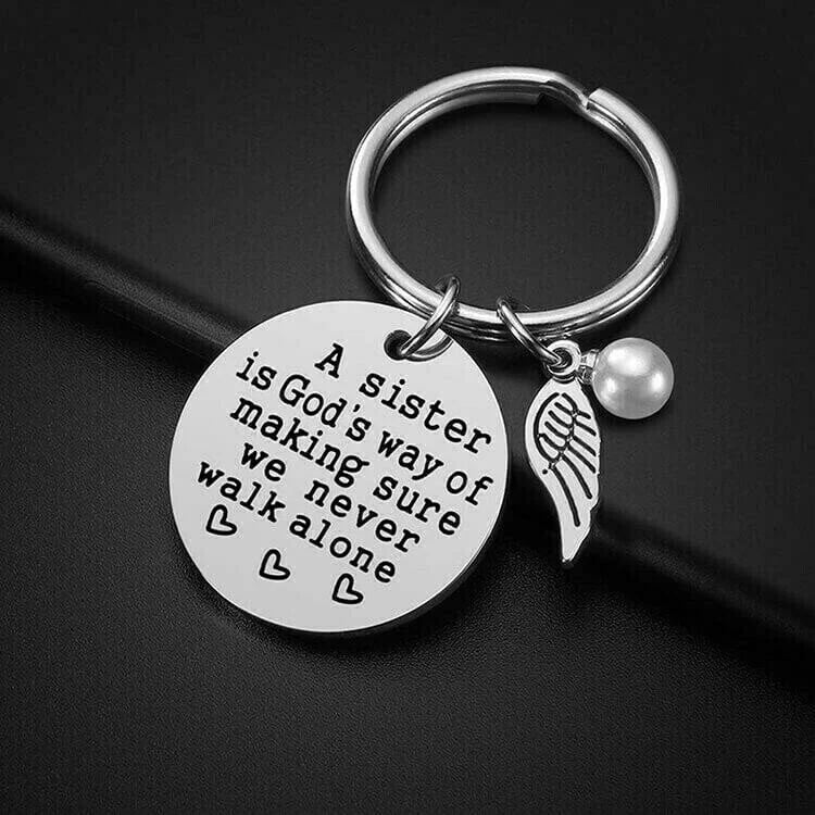 A Sister is God's Way of Making Sure We Never Walk Alone 💕Keychain